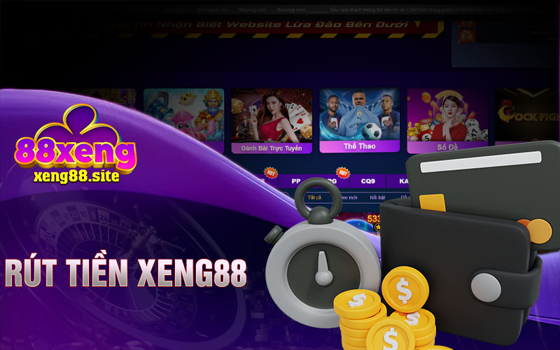 Rút tiền Xeng88